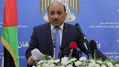 وزير الإسكان الفلسطينى يصل القاهرة لبحث دعم إعمار غزة