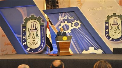السيسي يلقي كلمة بمناسبة يشهد في احتفالية عيد العمال 