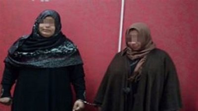 حبس سيدتين 3 سنوات لإختطاف رضيعة والإتجار بالبشر بشبرا الخيمة