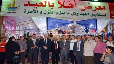 استعدادا لعيد الفطر المبارك.. محافظ القليوبية يفتتح معرض اهلا بالعيد بشبرا الخيمة