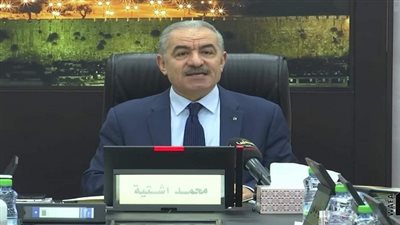 الحكومة الفلسطينية تعرب عن أملها أن تصل الفصائل لتوافق يخدم المصلحة الوطنية