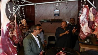 محافظ الفيوم يتفقد عدداً من منافذ بيع اللحوم ومحال الجزارة 