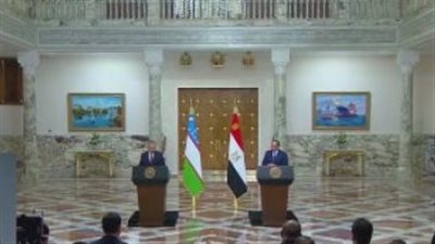 الرئيس السيسي: العلاقات بين مصر وأوزبكستان أخوية وتاريخية