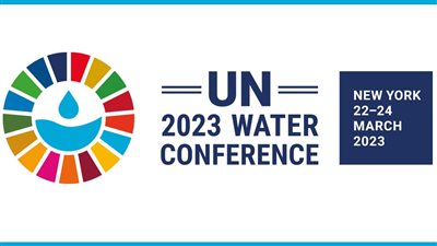 أمور يتعين معرفتها عن مؤتمر الأمم المتحدة للمياه 2023