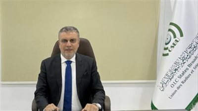 رئيس إذاعات وتليفزيونات التعاون الإسلامي يهنئ الرئيس السيسي بمناسبة ذكرى العاشر من رمضان