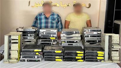  بدون ترخيص.. ضبط شخصين بالقاهرة لقيامهما بإعادة بث القنوات الفضائية المشفرة