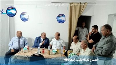 أمين تنظيم مستقبل وطن يجتمع بأعضاء الوحدات القاعدية بفيصل السويس