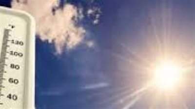 الأرصاد: غدا طقس حار بأغلب الأنحاء شديد الحرارة جنوبا والعظمى بالقاهرة 34 درجة