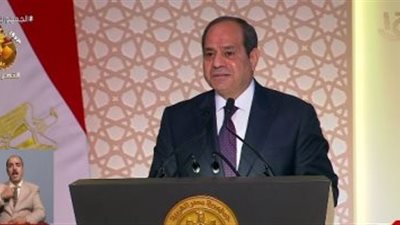 الرئيس السيسى: مفيش أمم قامت على الكذب والافتراء
