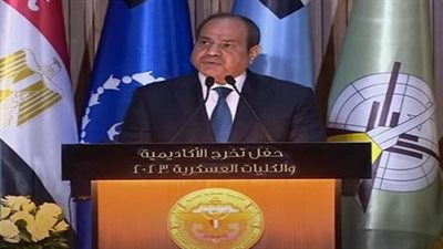 نص كلمة الرئيس السيسي خلال حفل تخرج دفعات جديدة من الكليات العسكرية