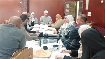 أزهرية السويس تعقد إجتماعاً لـ 