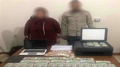 ضبط تشكيل عصابي تخصص في تزييف العملات المالية الأجنبية وترويجها