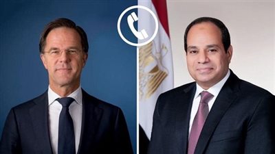 العلاقات المصرية الأوروبية.. الرئيس السيسي يتلقى إتصالاً هاتفياً من رئيس الوزراء الهولندي