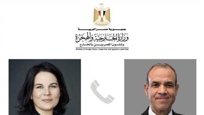 وزير الخارجية والهجرة يجرى اتصالاً هاتفياً مع وزيرة خارجية ألمانيا