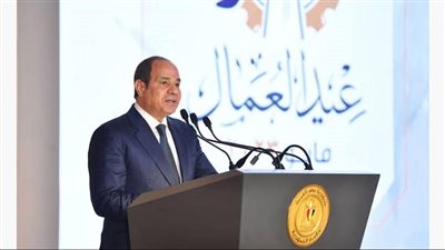 الرئيس عبدالفتاح السيسي يشارك في احتفالية عيد العمال