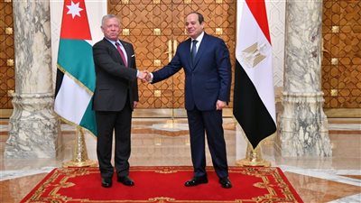 ننشر تفاصيل المباحثات المصرية الأردنية بالقاهرة
