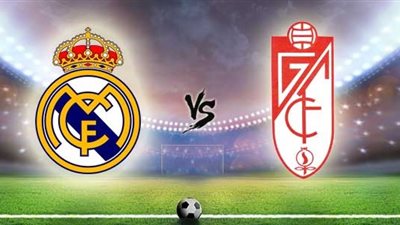 بث مباشر.. ريال مدريد وغرناطة في الدوري الإسباني